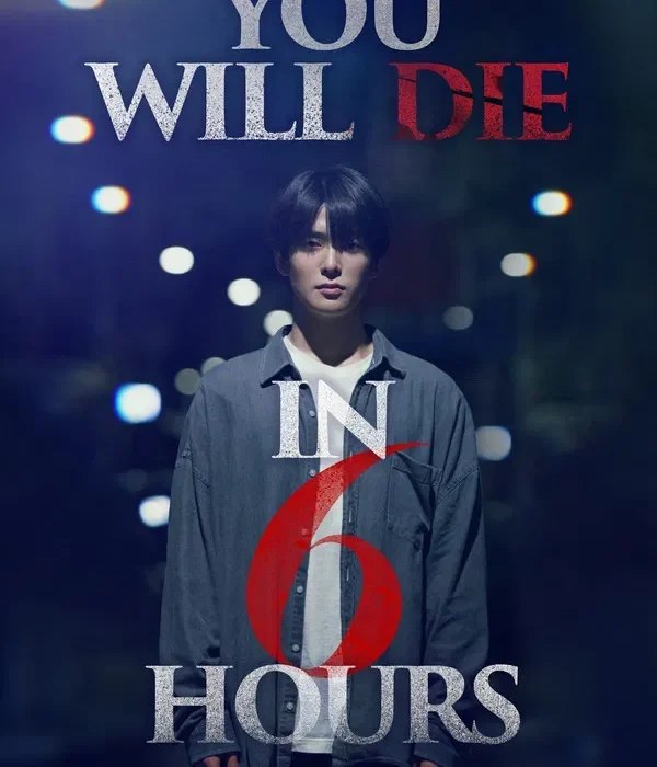 Read more about the article You Will Die In 6 Hours (2024) | Download Korean Movie