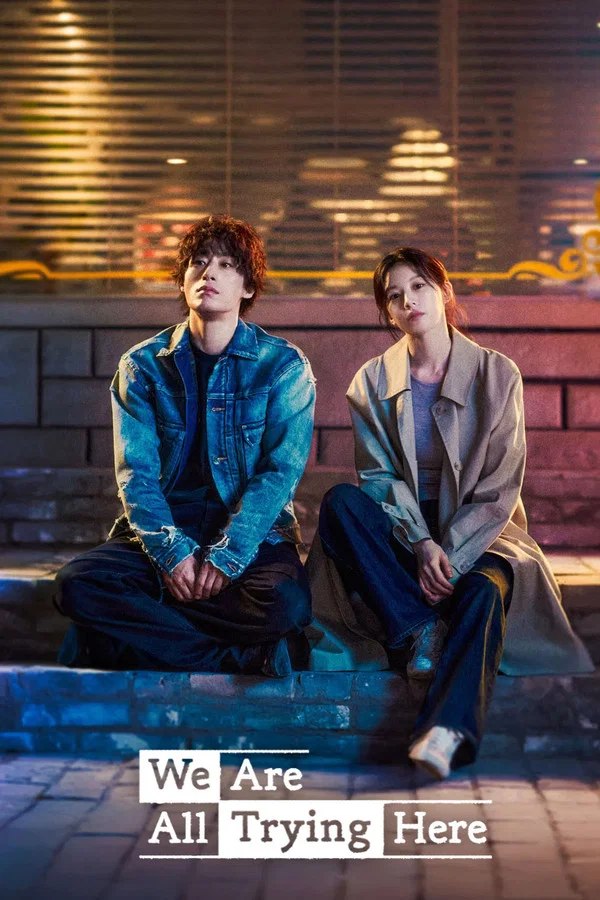 Read more about the article We Are All Trying Here S01 (Complete) | Download Korean Drama