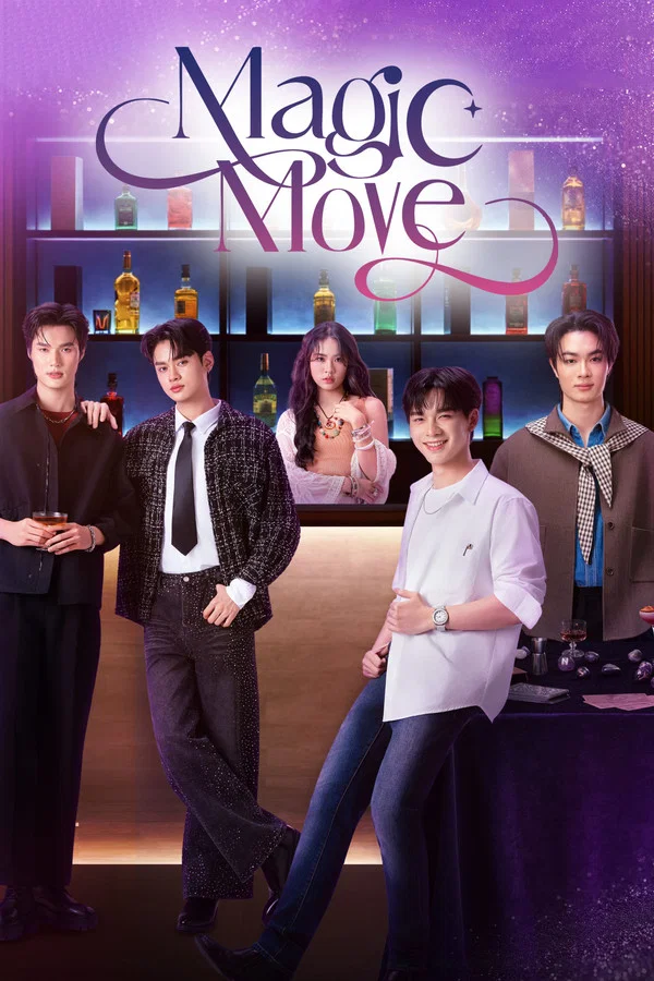 Magic Move S01 (Episode 8 Added) | Thai Drama
